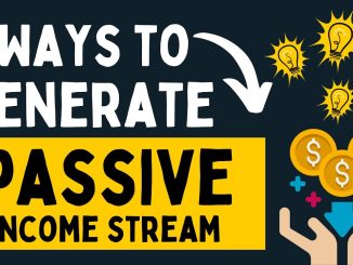 7 Ways to Generate Passive Income Streams - Passive Income Ideas 2024