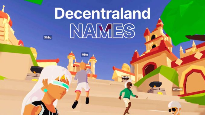 Decentraland Personalizes Metaverse Identities with NAME