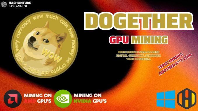Dogether (DOGETHER) - GPU Mining - ETHash - A Step-by-Step Guide