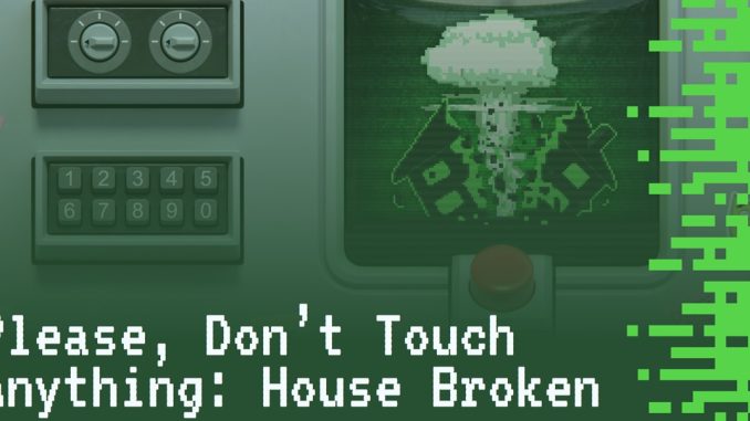 Forward XP launches Please, Don’t Touch Anything: House Broken for Meta Quest