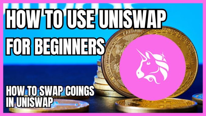 How to Swap Crypto on Uniswap - Beginner Crypto guide to Swap Coins
