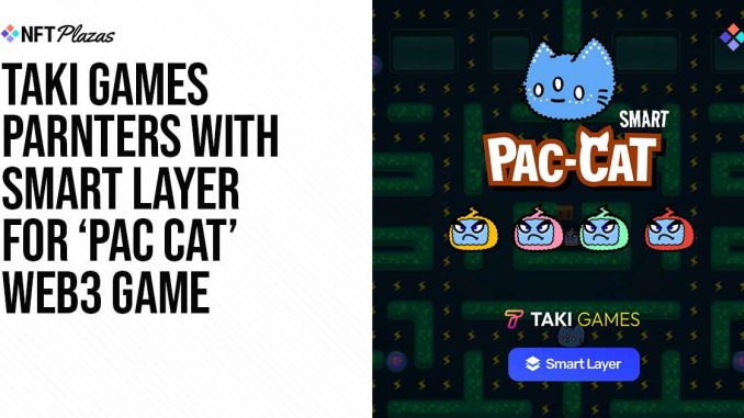 Taki Games Partners With Smart Layer for 'Pac Cat' Web3 Game