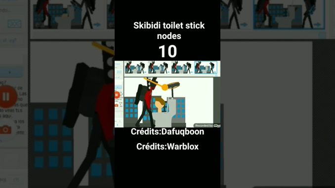 skibidi toilet stick nodes 10