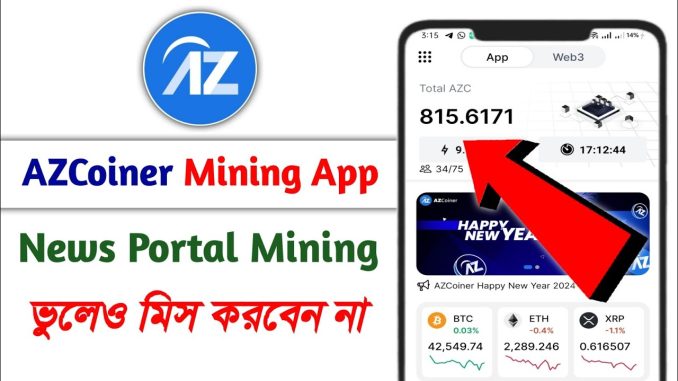 AzCoiner Mining App | AZC coin Mining | News Portal Mining App | Free Mining App
