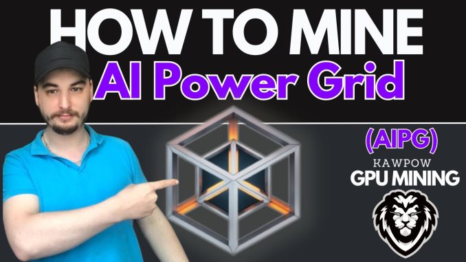 MOST Profitable GPU Mining Coin - AI Power Grid (AIPG) Tutorial guide!