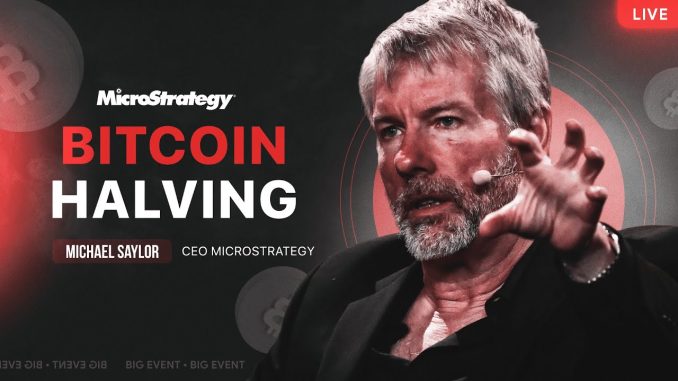 Bitcoin Halving Happend! BTC Price Raise to $100k? Michael Saylor LIVE