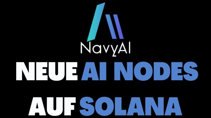 NavyAI Nodes ➡️ Cashflow durch dieses Solana-Projekt 🎓
