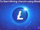 How To Start Mining Litecoin Using Windows | 2024 Guide